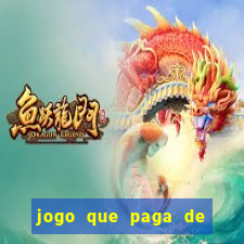 jogo que paga de verdade no pix sem depositar nada